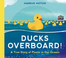 Ducks Overboard!: A True Story of Plastic in Our Oceans-Children’s / Teenage: Personal and social topics-買書書 BuyBookBook