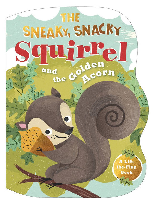 The Sneaky, Snacky Squirrel and the Golden Acorn-Children’s / Teenage fiction: Nature and animal stories-買書書 BuyBookBook