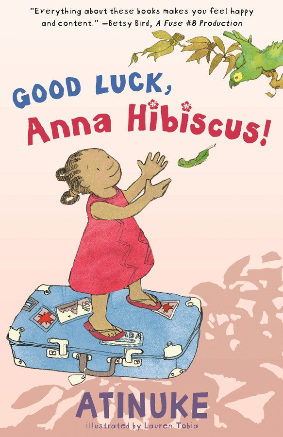 Good Luck, Anna Hibiscus!-Children’s / Teenage fiction: Family and home stories-買書書 BuyBookBook