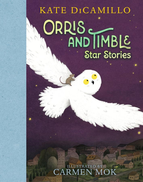 Orris and Timble: Star Stories