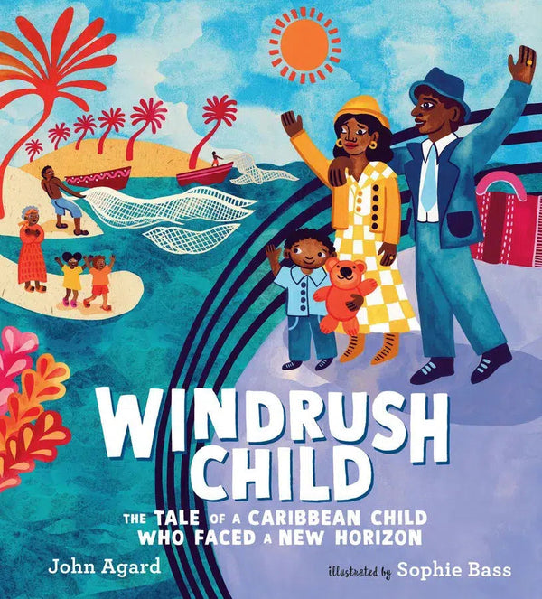 Windrush Child: The Tale of a Caribbean Child Who Faced a New Horizon-Children’s / Teenage fiction: General and modern fiction-買書書 BuyBookBook