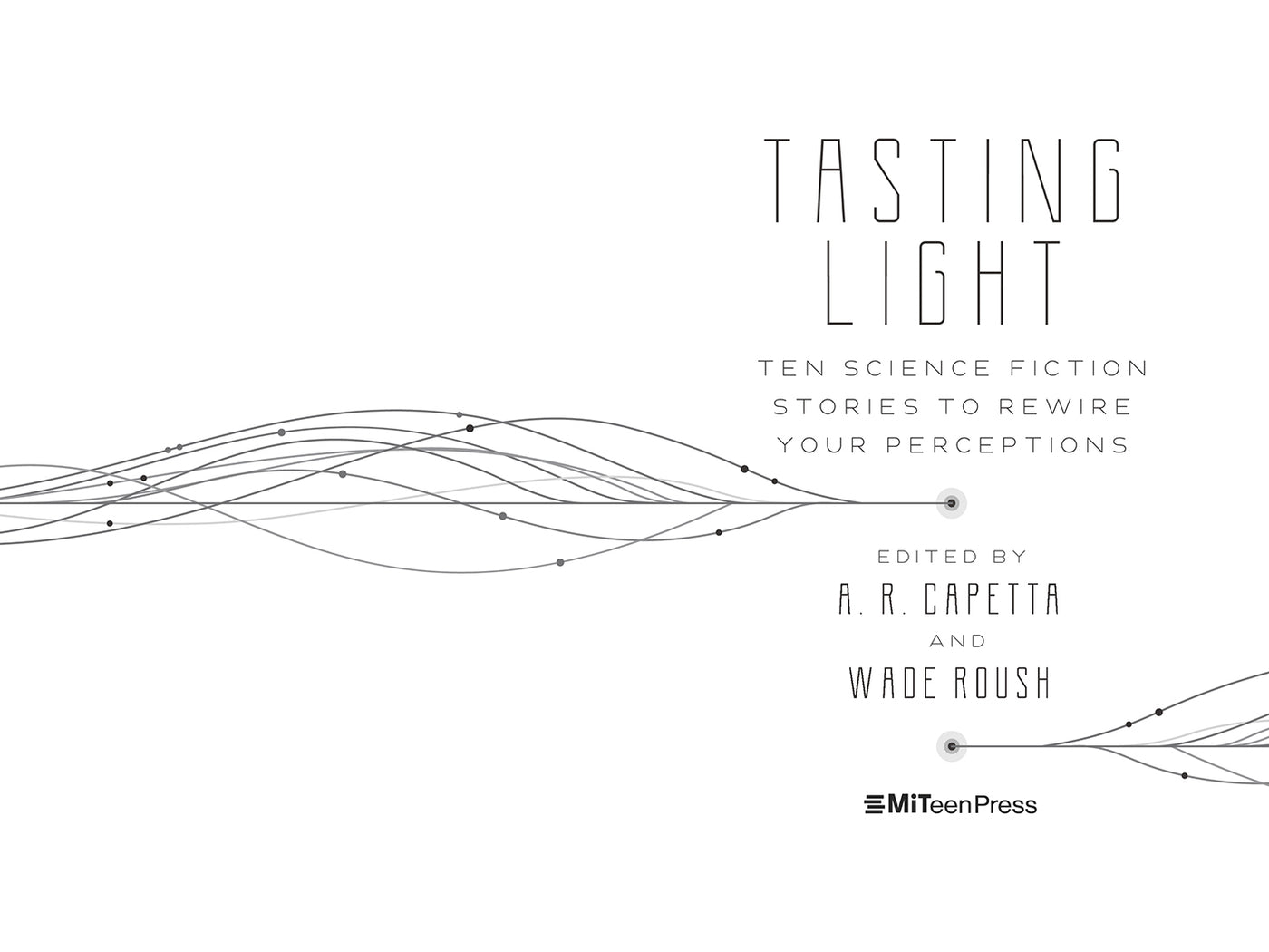 Tasting Light: Ten Science Fiction Stories to Rewire Your Perceptions US - Paperback / softback