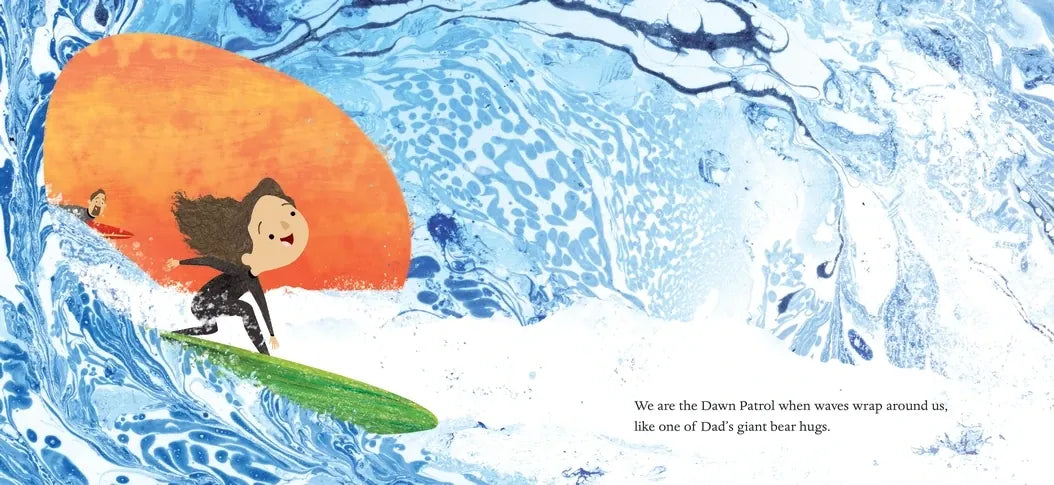 Dawn Patrol: A Father and Daughter Surfing Story US - Hardback