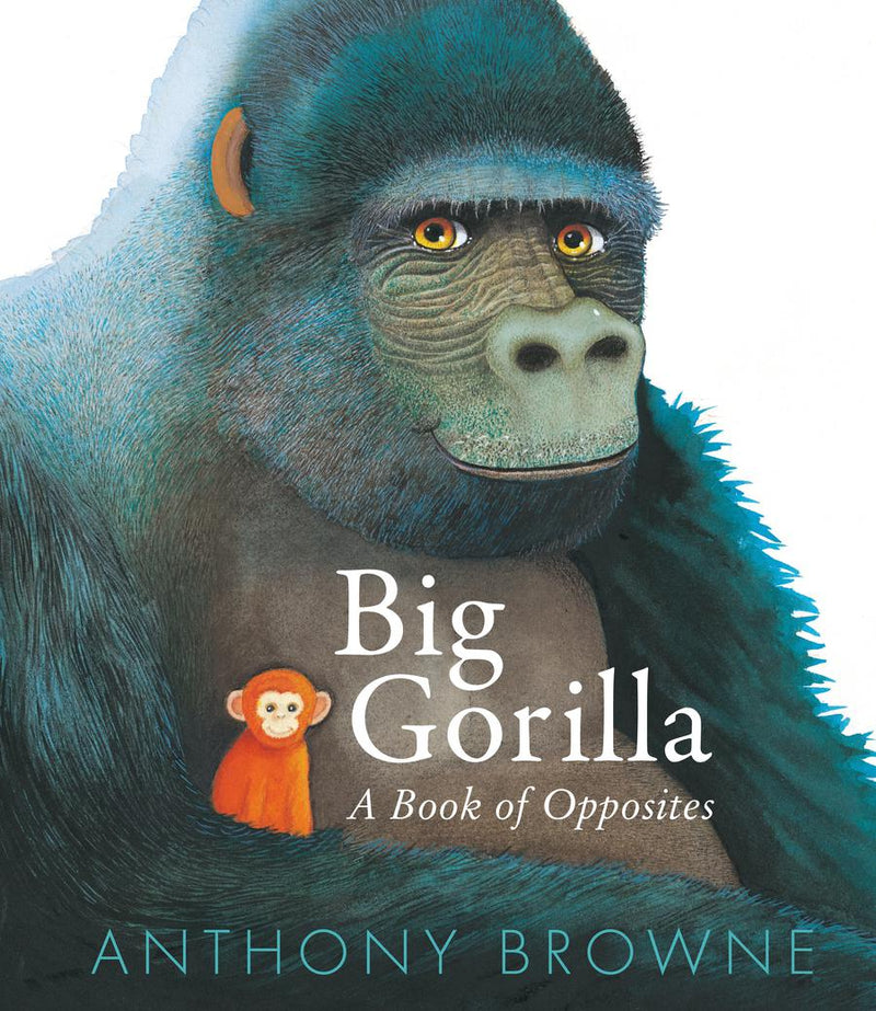 Big Gorilla: A Book of Opposites-Children’s / Teenage general interest: Nature and animals-買書書 BuyBookBook