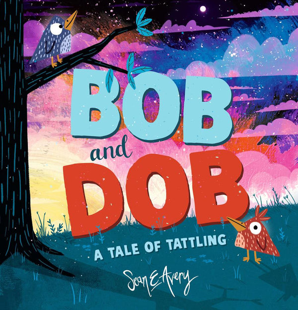 Bob and Dob: A Tale of Tattling-Children’s / Teenage fiction: Family and home stories-買書書 BuyBookBook