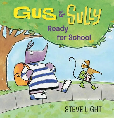 Gus and Sully: Ready for School