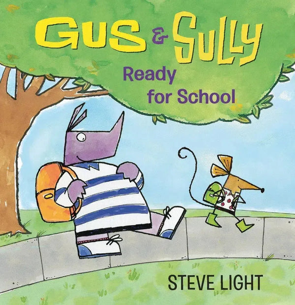Gus and Sully: Ready for School