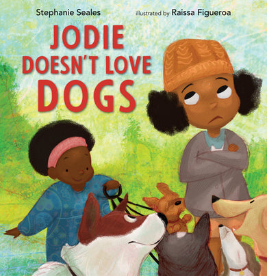Jodie Doesn't Love Dogs cover (ISBN 9781536240252)