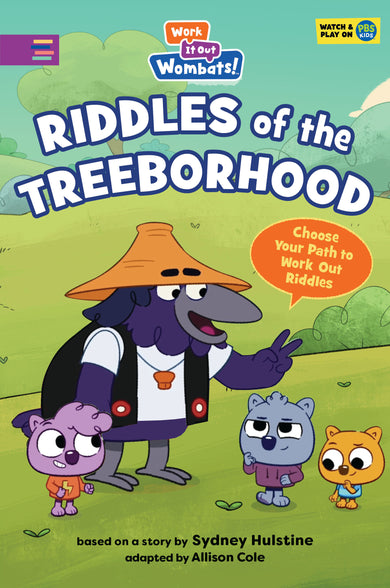 Work It Out Wombats: Riddles of the Treeborhood: Choose Your Path to Work Out Riddles 1