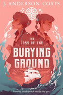 The Loss of the Burying Ground