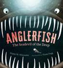 Anglerfish: The Seadevil of the Deep