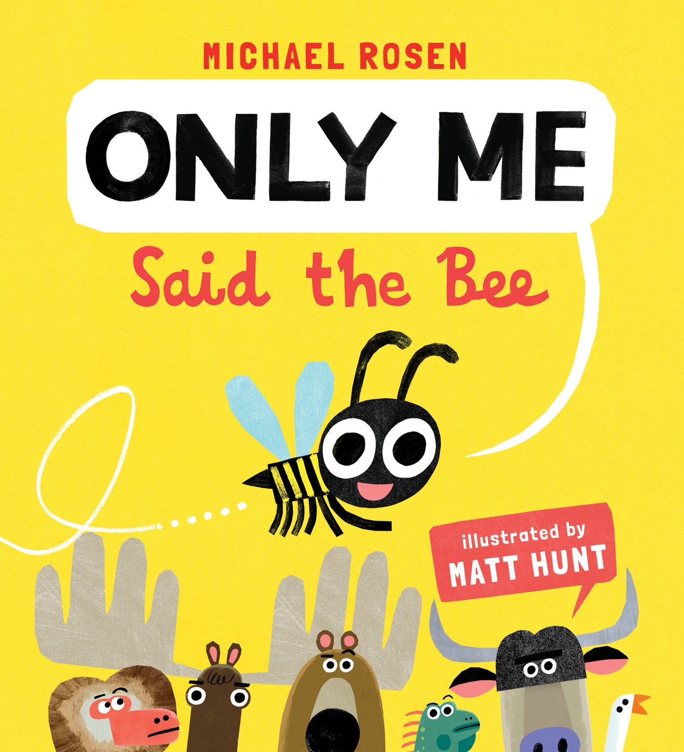 "Only Me," Said the Bee