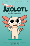 Max, a Little Axolotl