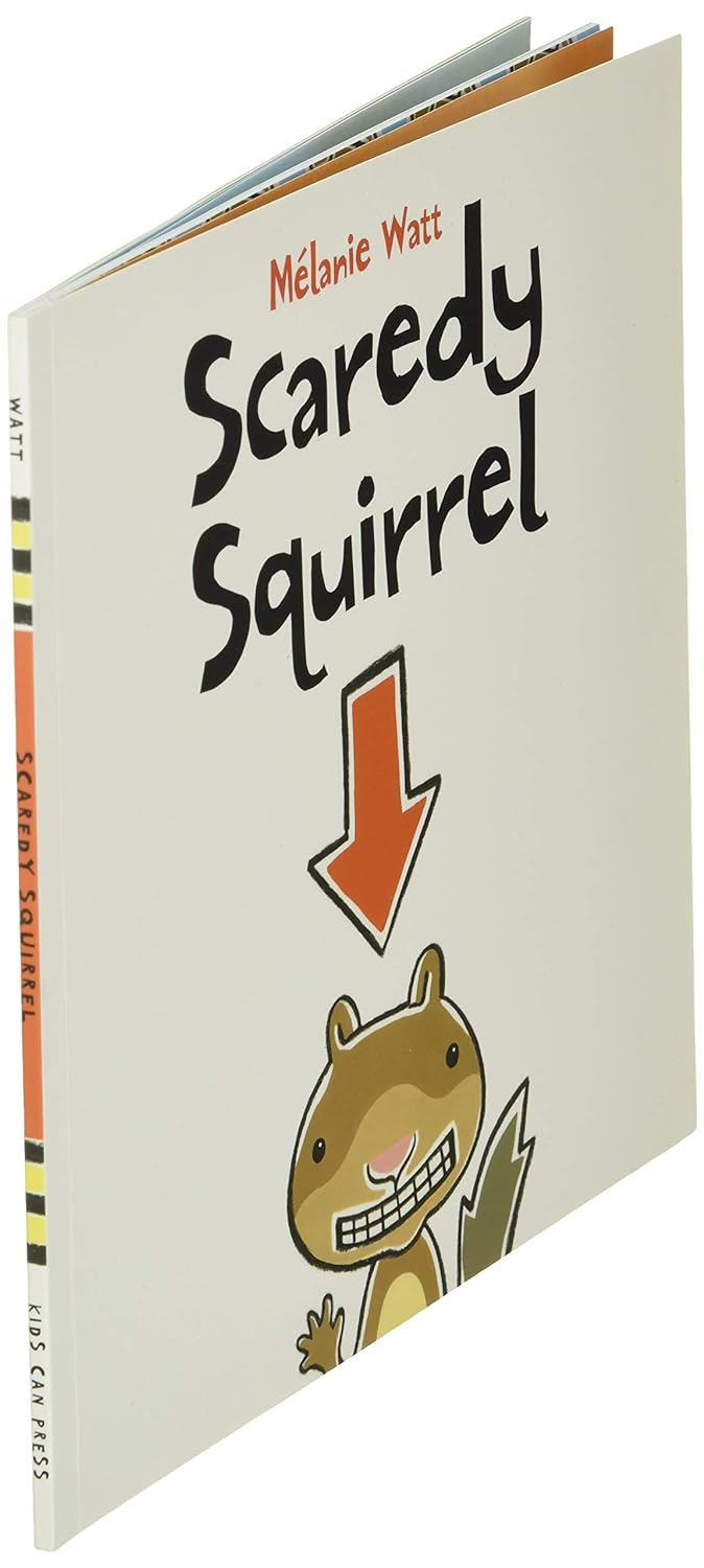 Scaredy Squirrel (Melanie Watt)