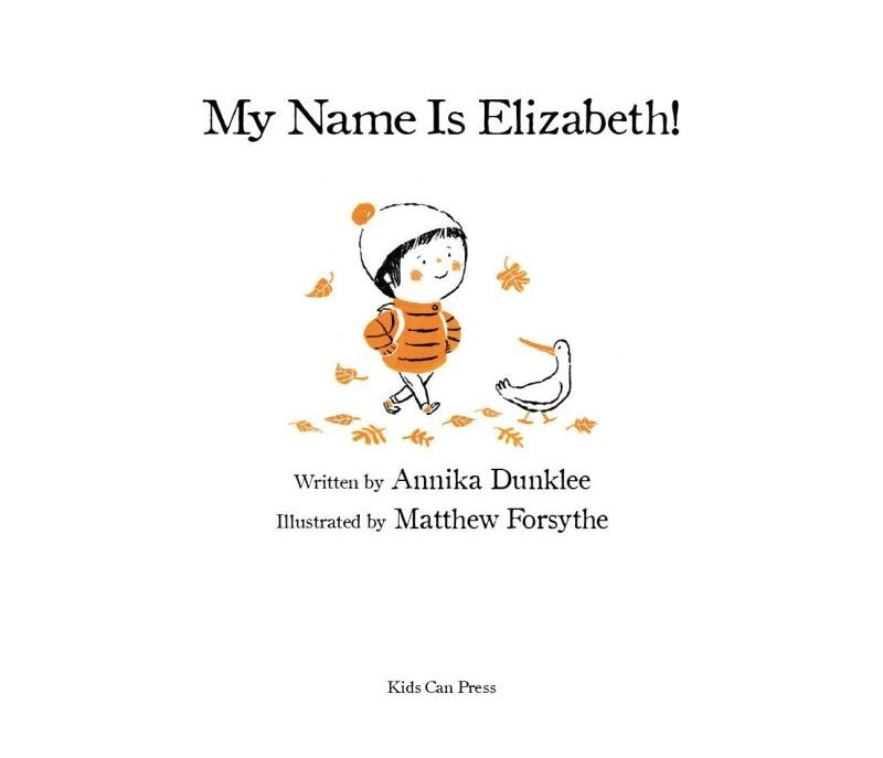 My Name Is Elizabeth! (Annika Dunklee)