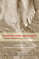 Reclaiming Vitality and Presence-Mind/ body/ spirit-買書書 BuyBookBook