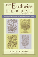 The Earthwise Herbal, Volume I-Mind/ body/ spirit-買書書 BuyBookBook