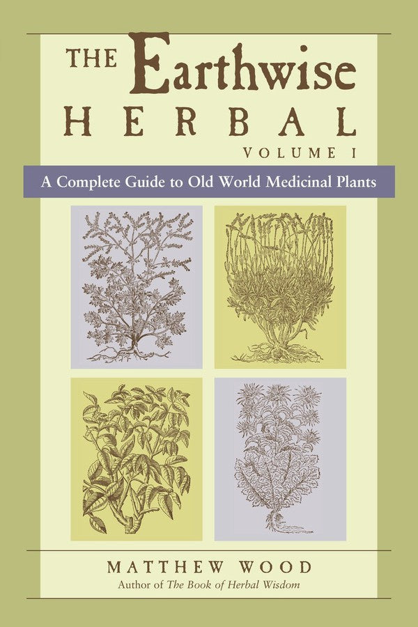 The Earthwise Herbal, Volume I-Mind/ body/ spirit-買書書 BuyBookBook