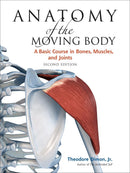Anatomy of the Moving Body, Second Edition-Medicine and Nursing-買書書 BuyBookBook