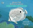 About Fish / Sobre los peces-Children’s / Teenage general interest: Nature and animals-買書書 BuyBookBook