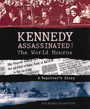 Kennedy Assassinated! The World Mourns-Children’s / Teenage general interest: History and Warfare-買書書 BuyBookBook