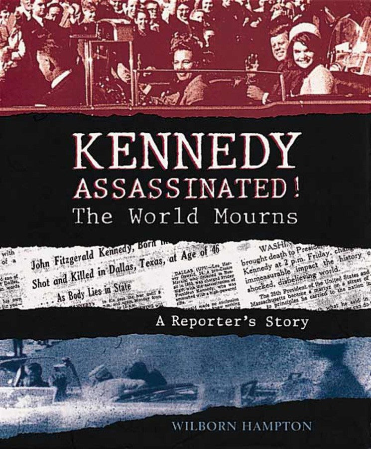 Kennedy Assassinated! The World Mourns-Children’s / Teenage general interest: History and Warfare-買書書 BuyBookBook