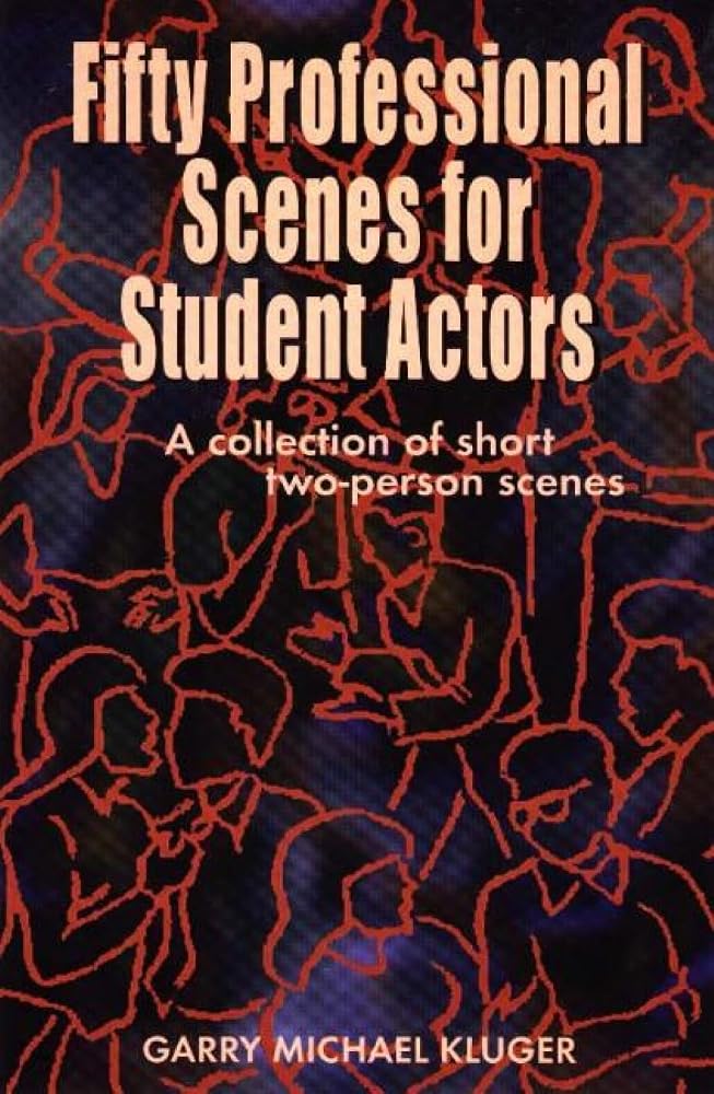 Fifty Professional Scenes for Student Actors: A Collection of Short Two Person Scenes cover image