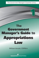 The Government Manager's Guide to Appropriations Law-Economics/ Finance and Accounting-買書書 BuyBookBook