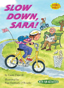 Slow Down, Sara!-Children’s / Teenage fiction: General and modern fiction-買書書 BuyBookBook