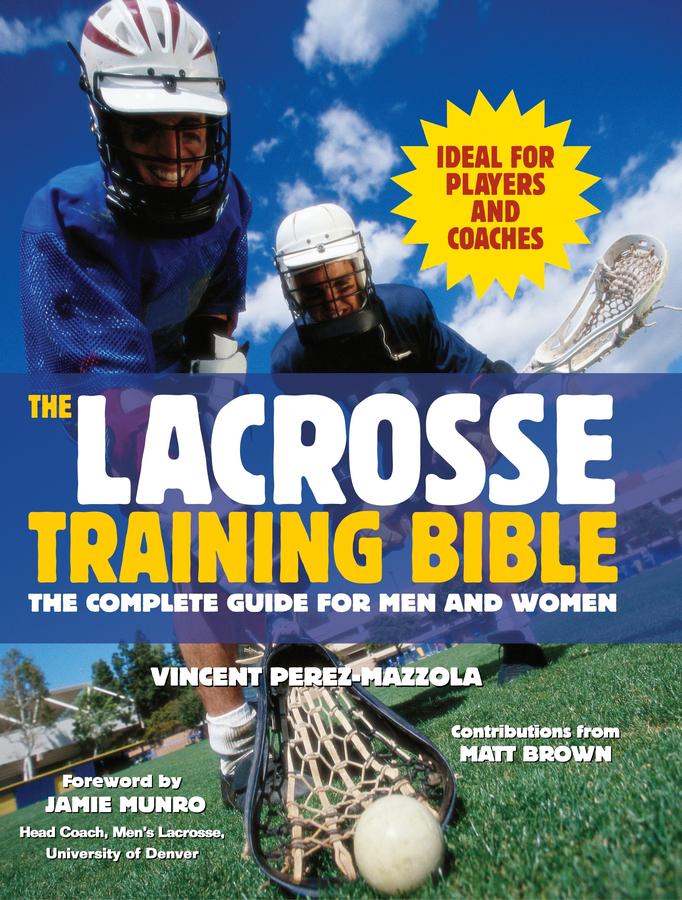 The Lacrosse Training Bible-Sports and Active outdoor recreation-買書書 BuyBookBook