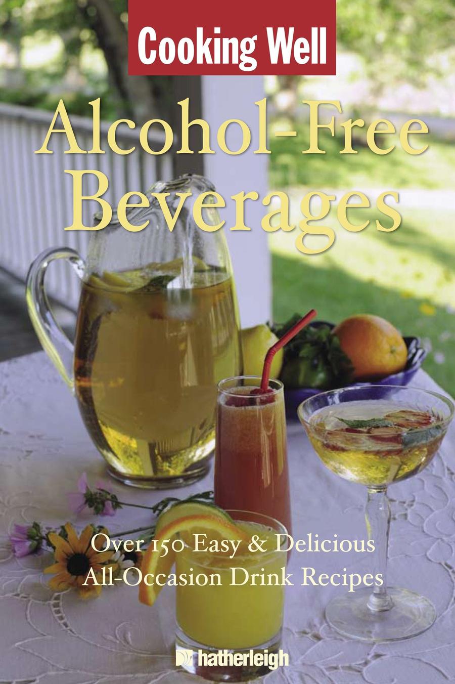 Cooking Well: Alcohol-Free Beverages-Cookery / food and drink / food writing-買書書 BuyBookBook