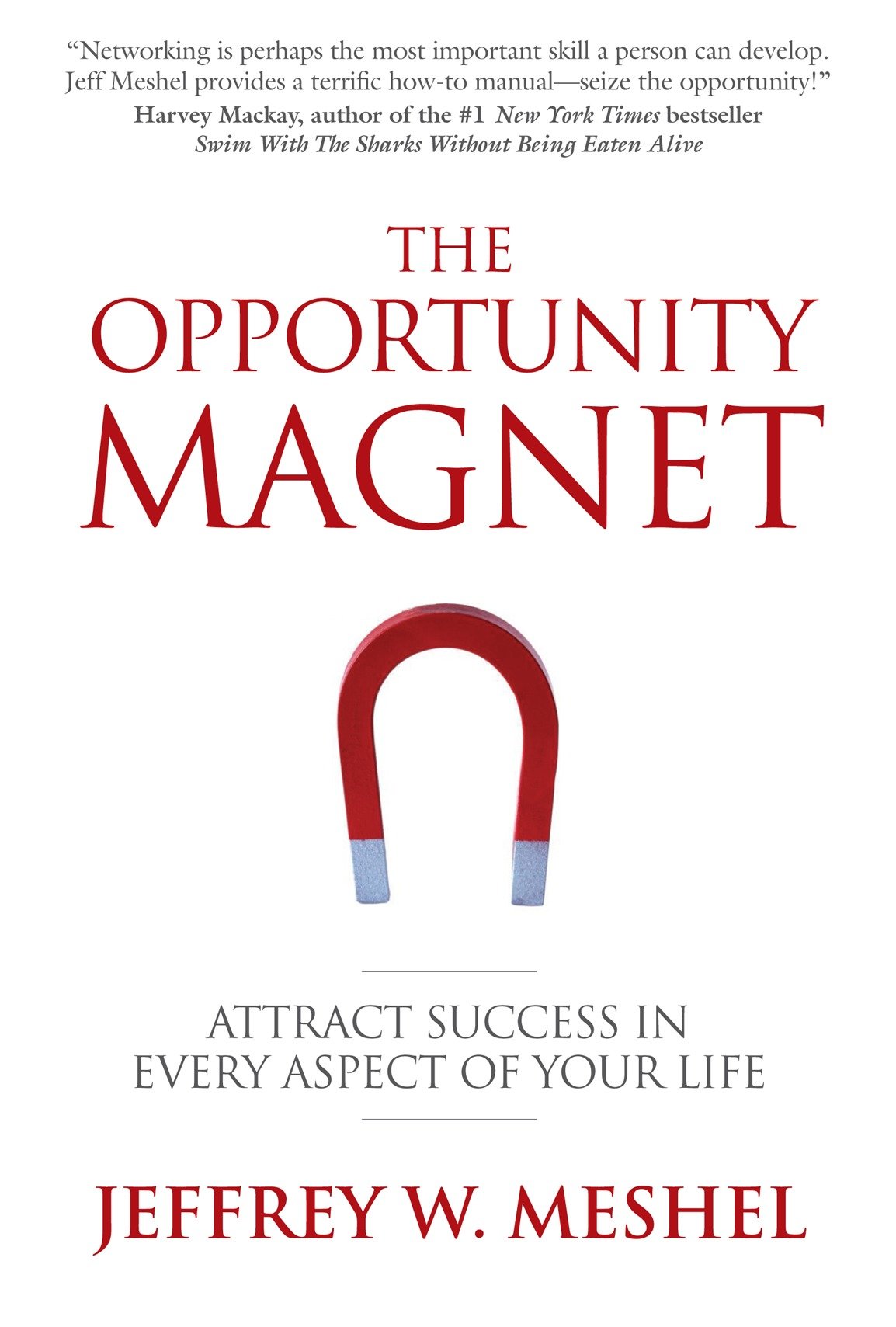 The Opportunity Magnet-Self-help/ personal development/ practical advice-買書書 BuyBookBook