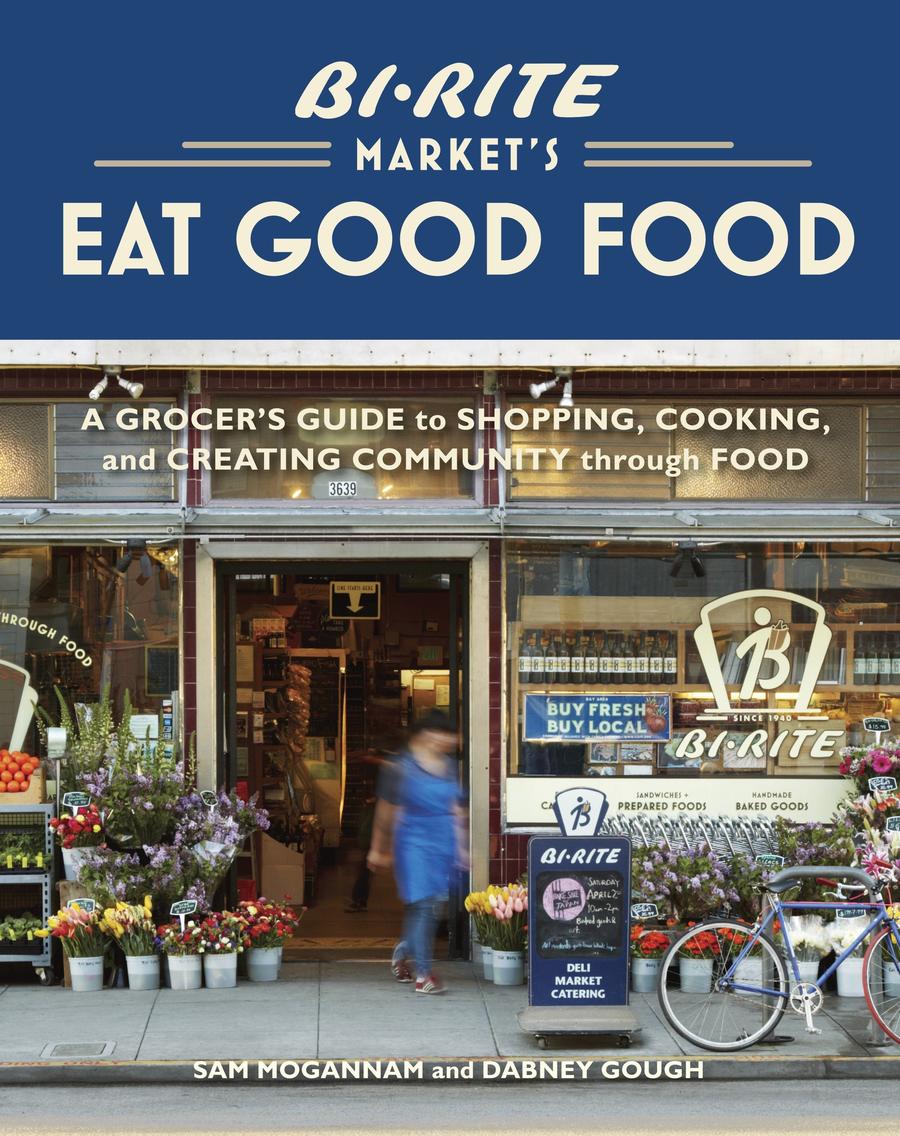 Bi-Rite Market's Eat Good Food-Cookery / food and drink / food writing-買書書 BuyBookBook