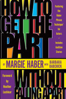 How to Get the Part...Without Falling Apart!-Film/ television/ radio and performing arts-買書書 BuyBookBook