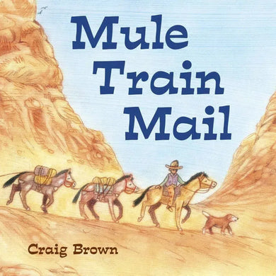 Mule Train Mail-Children’s / Teenage general interest: Places and peoples-買書書 BuyBookBook