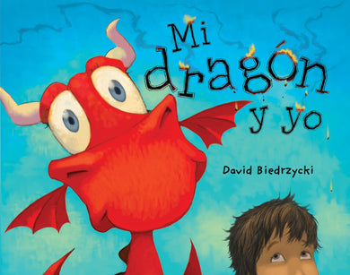 Mi dragón y yo (Spanish Edition) cover (ISBN 9781580895743)
