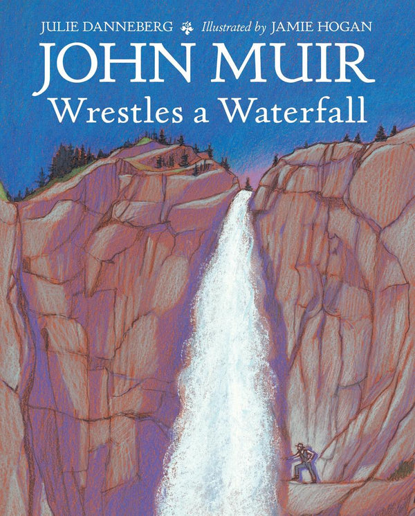 John Muir Wrestles a Waterfall-Children’s / Teenage general interest: Biography and autobiography-買書書 BuyBookBook