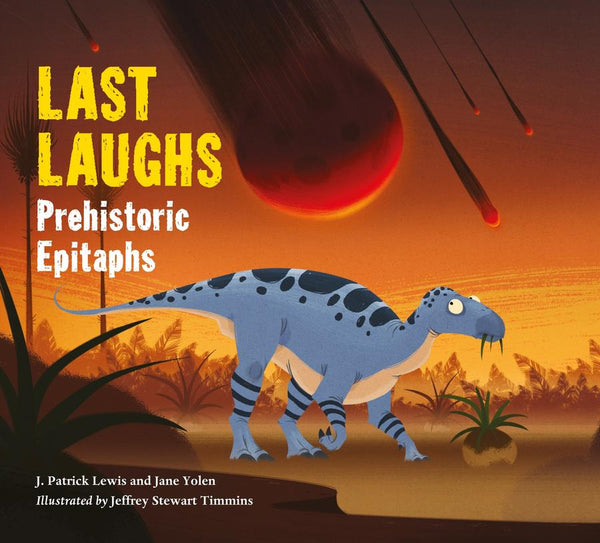 Last Laughs: Prehistoric Epitaphs-Children’s / Teenage: poetry/ anthologies/ annuals-買書書 BuyBookBook