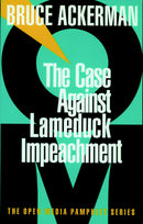 The Case Against Lame Duck Impeachment-Law-買書書 BuyBookBook