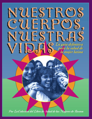Nuestros Cuerpos, Nuestras Vidas cover (ISBN 9781583220245)