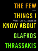 The Few Things I Know About Glafkos Thrassakis-Fiction: general and literary-買書書 BuyBookBook
