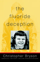 The Fluoride Deception-Technology/ Engineering/ Industrial processes-買書書 BuyBookBook