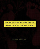 To Be Healed by the Earth-Mind/ body/ spirit-買書書 BuyBookBook