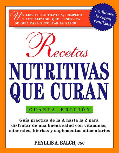 Recetas Nutritivas Que Curan, 4th Edition cover (ISBN 9781583333525)