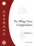 The Wing Chun Compendium, Volume One-Sports and Active outdoor recreation-買書書 BuyBookBook