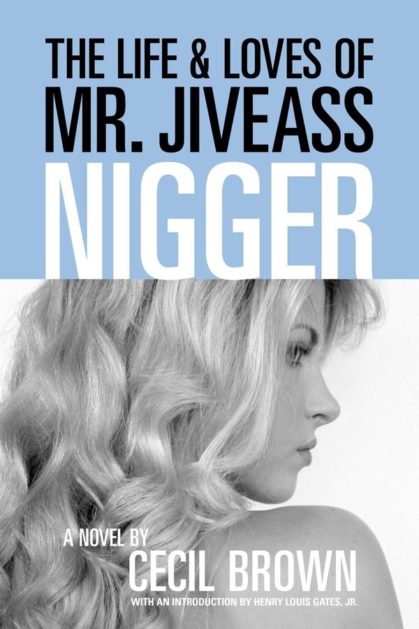 The Life and Loves of Mr. Jiveass Nigger-Fiction: general and literary-買書書 BuyBookBook