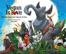 Vegan Is Love-Children’s / Teenage general interest: Nature and animals-買書書 BuyBookBook