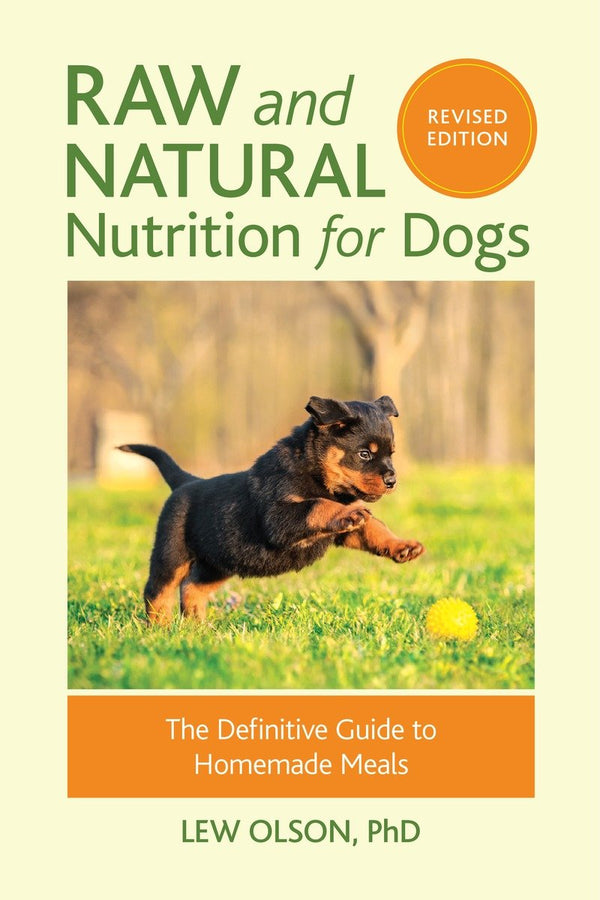 Raw and Natural Nutrition for Dogs, Revised Edition-Nature and the natural world: general interest-買書書 BuyBookBook