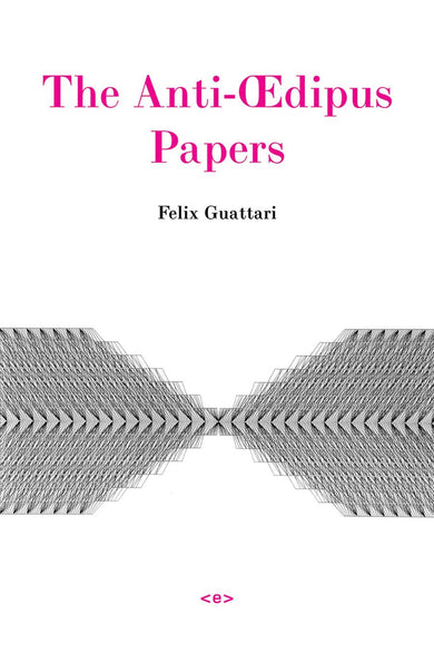 The Anti-Oedipus Papers-Philosophy-買書書 BuyBookBook