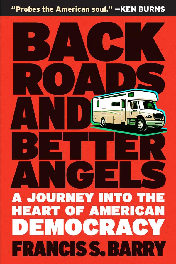 Back Roads and Better Angels